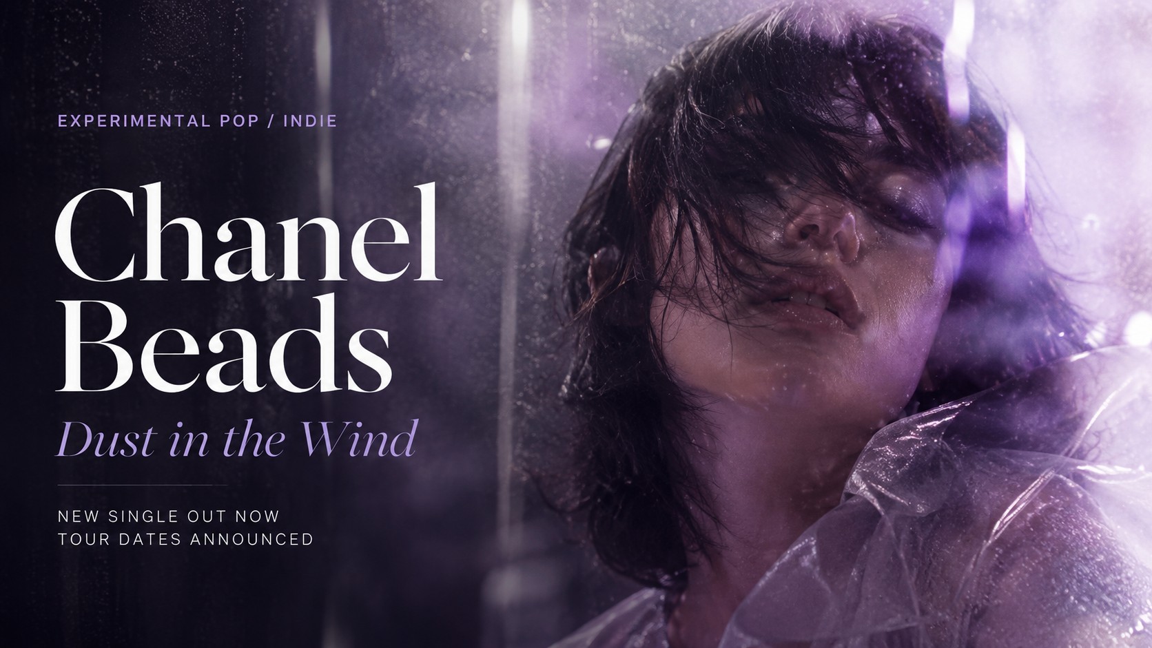 Chanel Beads drift into purple light with Dust in the Wind