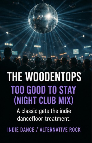 The Woodentops take Too Good To Stay back to the club lights