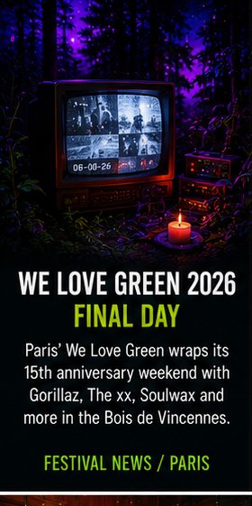 We Love Green closes its 15th anniversary weekend with Paris still glowing