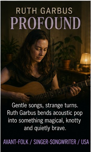 Ruth Garbus makes Profound feel gentle, magical and quietly difficult