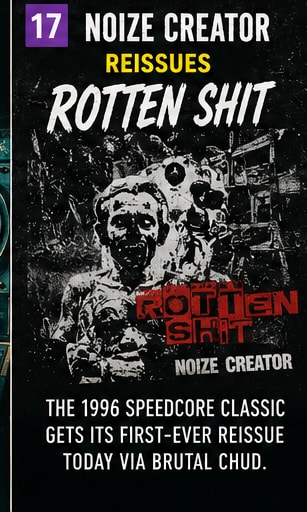 Noize Creator reissuing Rotten Shit EP for Brutal Chud 30th anniversary.