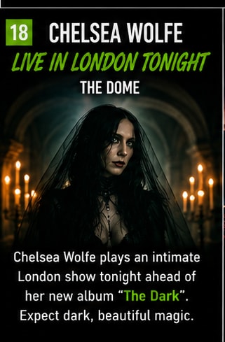 Chelsea Wolfe intimate live concert at The Dome in London.