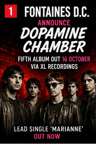 Fontaines D.C. announce fifth studio album Dopamine Chamber on XL Recordings.