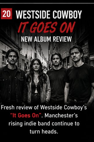 Westside Cowboy It Goes On album artwork and critical review.