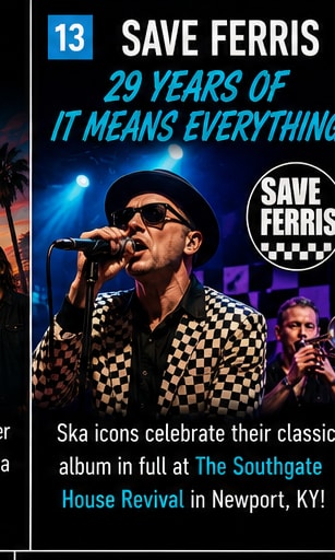 Save Ferris celebrate 29 years of It Means Everything in Kentucky.