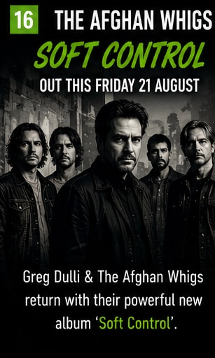 The Afghan Whigs return with new album Soft Control.