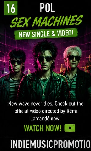 Pol release new-wave single and music video for Sex Machines directed by Rémi Lamandé.