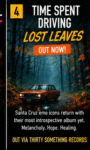 Time Spent Driving release their fourth studio album Lost Leaves on Thirty Something Records.