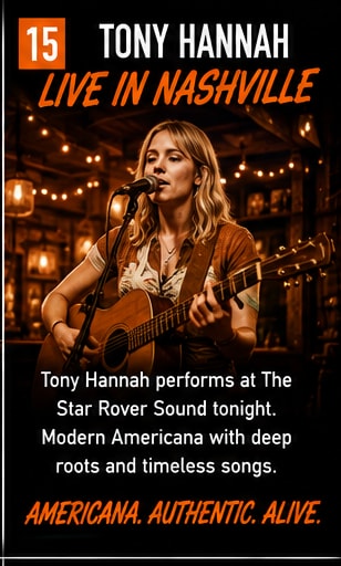 Tony Hannah brings modern Americana songwriting to The Star Rover Sound in Nashville.