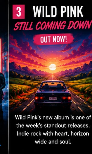 Wild Pink's sixth album Still Coming Down praised as a weekend essential.