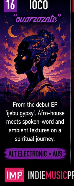 IOCO blends Afro-house and ambient textures on ouarzazate from ijebu gypsy.
