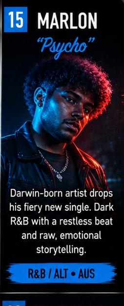MARLON delivers smooth R&B vocals and prowling bass on single Psycho.