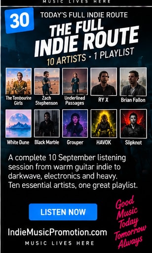 Ten featured artists montage on Today's Full Indie Route for 10 September 2026.
