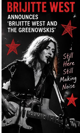 Brijitte West card with electric guitar and microphone under Still Here Still Making Noise red star graphics.