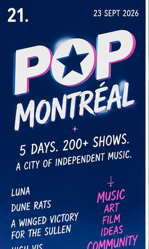 Tile 21: POP Montréal poster announcement with festival billing, Montreal skyline dome, and packed concert stage.