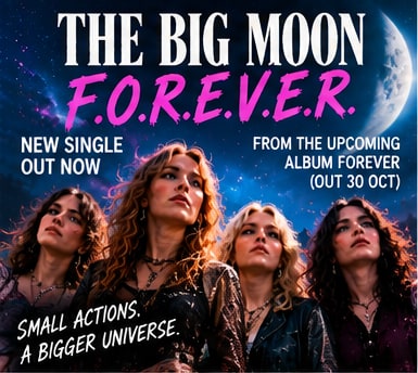 Single art for The Big Moon's F.O.R.E.V.E.R. featuring the four band members under a starlit night sky with a crescent moon.
