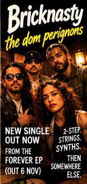 Promotional poster for Bricknasty's single the dom perignons showing band members under warm lighting with yellow and white titles.